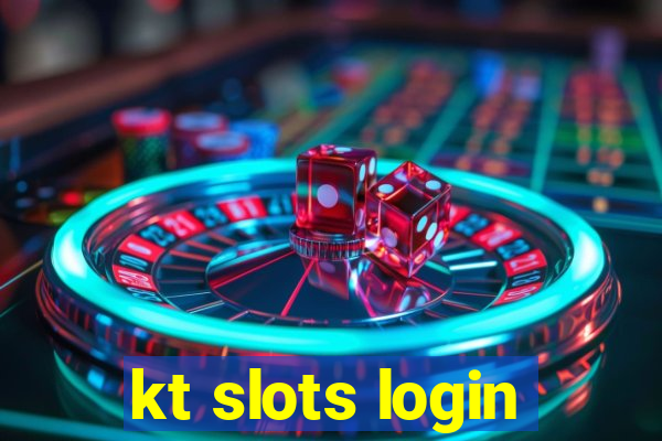 kt slots login